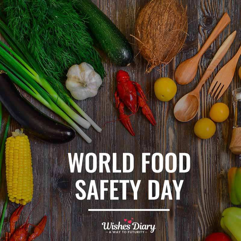 40 Captions Quotes Statuses And Slogans For World Food Safety Day